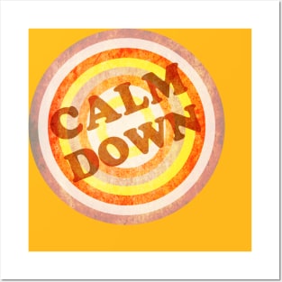 Calm Down Posters and Art